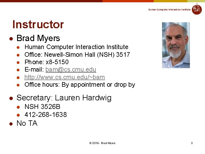 Instructor l Brad Myers l l l l Secretary: Lauren Hardwig l l l