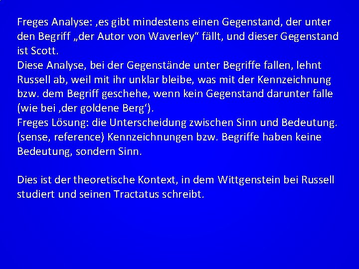 Freges Analyse: ‚es gibt mindestens einen Gegenstand, der unter den Begriff „der Autor von