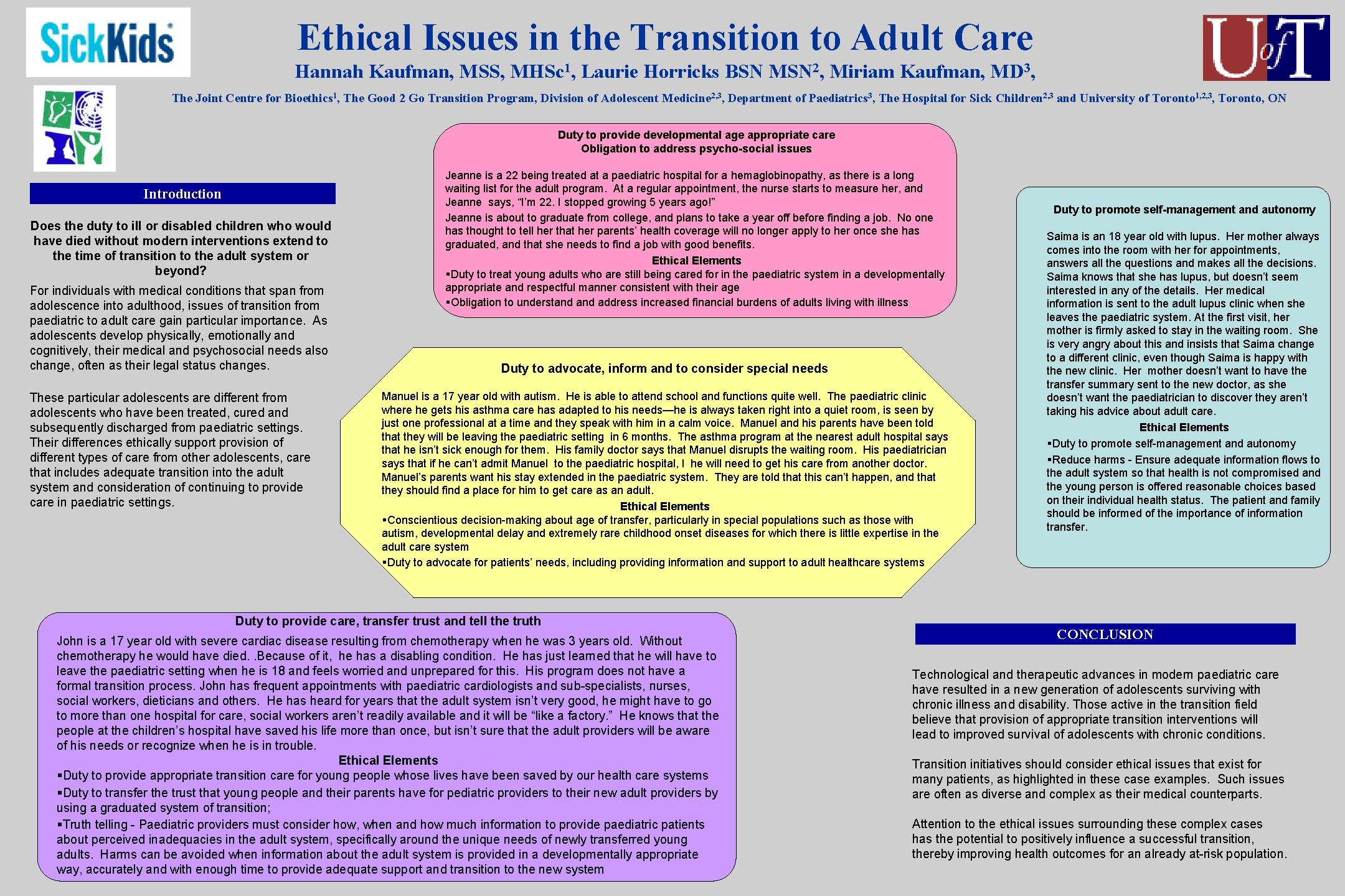 Ethical Issues in the Transition to Adult Care Hannah Kaufman, MSS, MHSc 1, Laurie