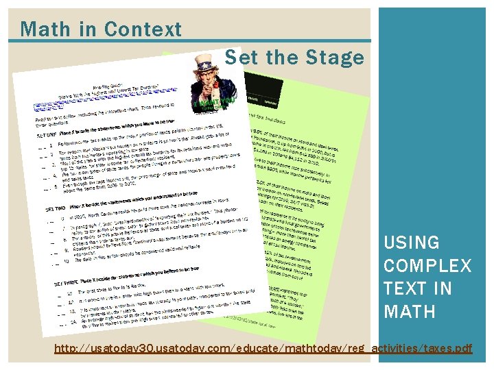 Math in Context Set the Stage USING COMPLEX TEXT IN MATH http: //usatoday 30.