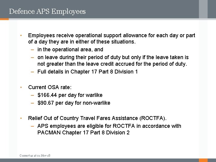 Defence APS Employees • Employees receive operational support allowance for each day or part