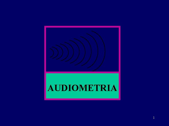 AUDIOMETRIA 1 