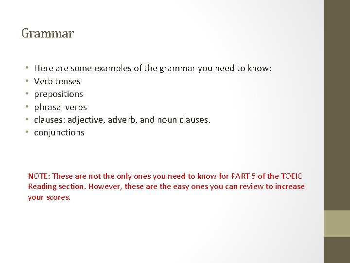 Grammar • • • Here are some examples of the grammar you need to Grammar • • • Here are some examples of the grammar you need to