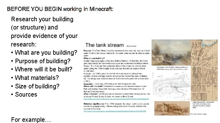 Research your building (or structure) and provide evidence of your research: • What are