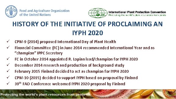 HISTORY OF THE INITIATIVE OF PROCLAIMING AN IYPH 2020 ü ü ü ü CPM-9