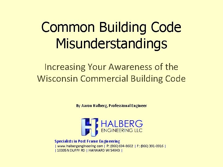 Common Building Code Misunderstandings Increasing Your Awareness of the Wisconsin Commercial Building Code By
