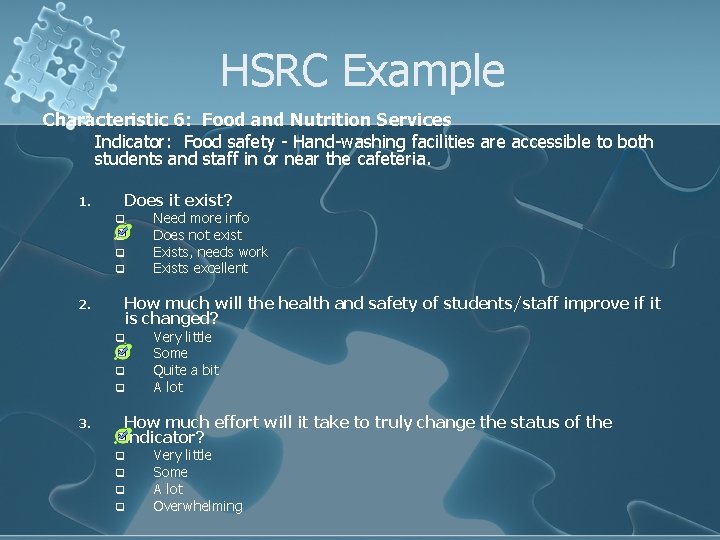 HSRC Example Characteristic 6: Food and Nutrition Services Indicator: Food safety - Hand-washing facilities