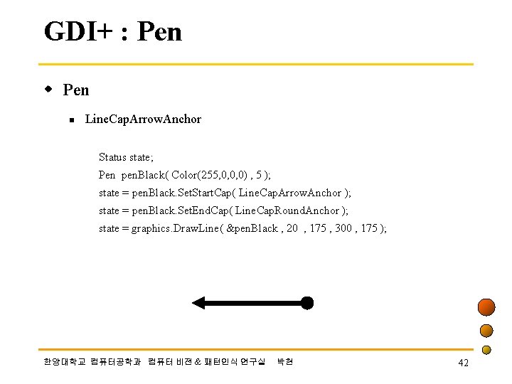 GDI+ : Pen w Pen n Line. Cap. Arrow. Anchor Status state; Pen pen.