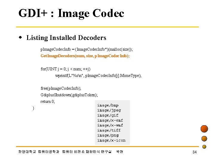 GDI+ : Image Codec w Listing Installed Decoders p. Image. Codec. Info = (Image.