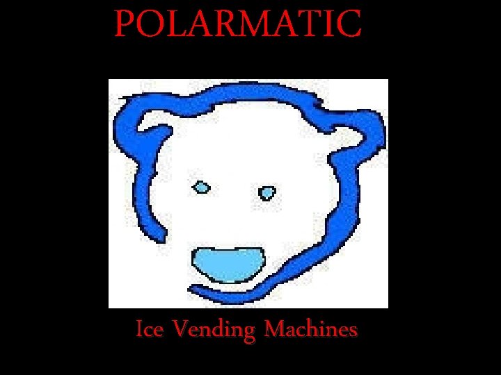 POLARMATIC Ice Vending Machines 