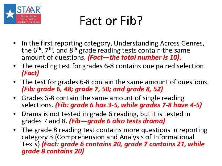 Fact or Fib? • In the first reporting category, Understanding Across Genres, the 6 Fact or Fib? • In the first reporting category, Understanding Across Genres, the 6