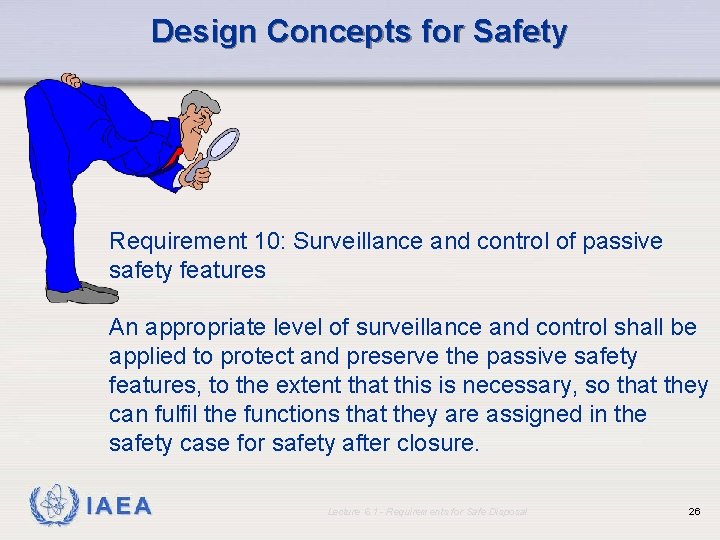 Design Concepts for Safety Requirement 10: Surveillance and control of passive safety features An
