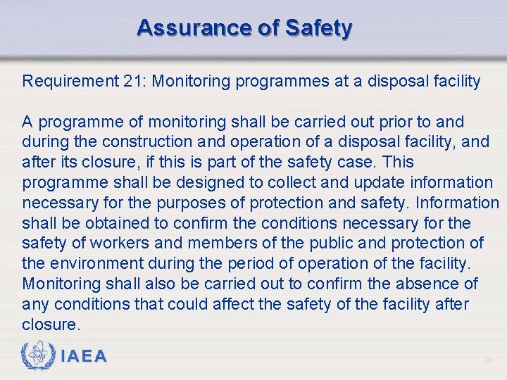 Assurance of Safety Requirement 21: Monitoring programmes at a disposal facility A programme of