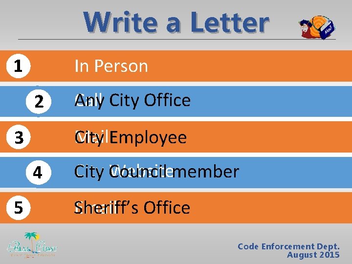 Write a Letter In Person 1 2 Mail. Employee City 3 4 5 Any
