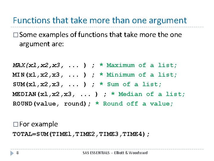 Functions that take more than one argument � Some examples of functions that take