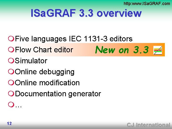 http: www. ISa. GRAF. com ISa. GRAF 3. 3 overview m. Five languages IEC