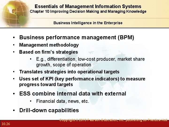 Essentials of Management Information Systems Chapter 10 Improving Decision Making and Managing Knowledge Business