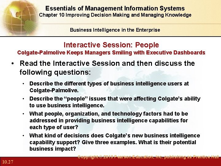 Essentials of Management Information Systems Chapter 10 Improving Decision Making and Managing Knowledge Business