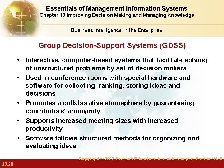 Essentials of Management Information Systems Chapter 10 Improving Decision Making and Managing Knowledge Business