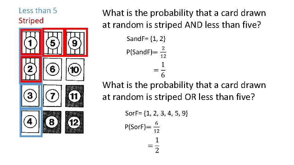 Less than 5 Striped What is the probability that a card drawn at random