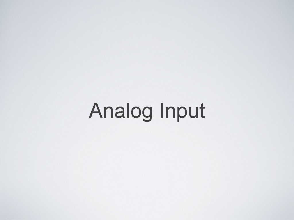 Analog Input 