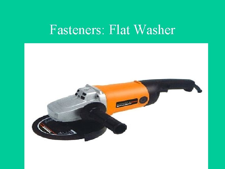 Fasteners: Flat Washer 
