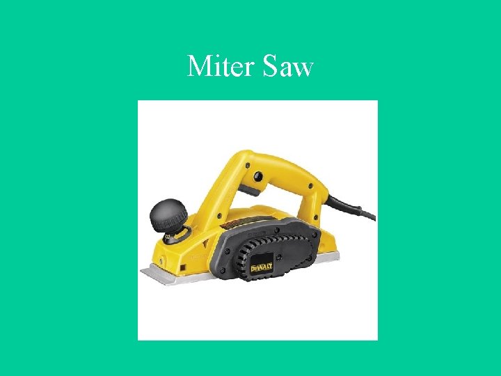 Miter Saw 