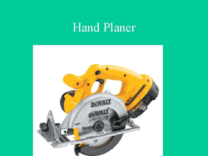 Hand Planer 