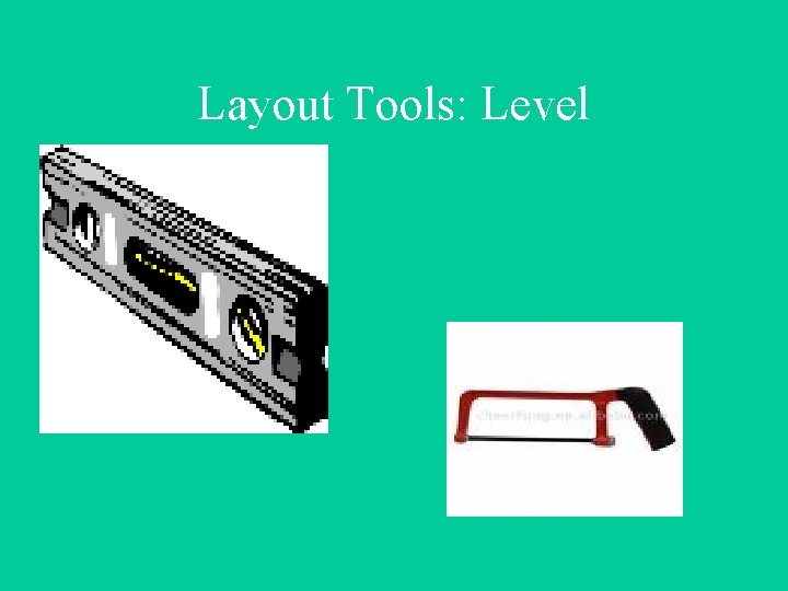 Layout Tools: Level 