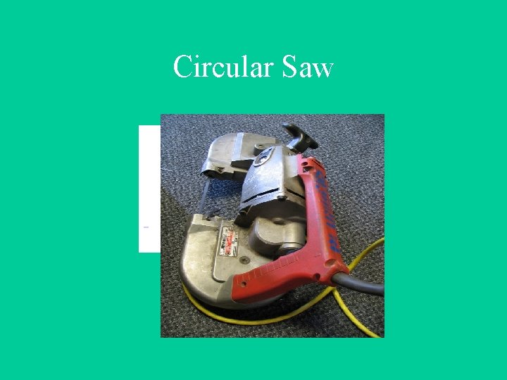 Circular Saw 