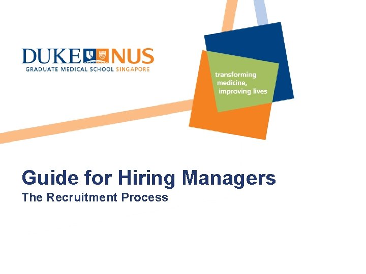 Guide for Hiring Managers The Recruitment Process 