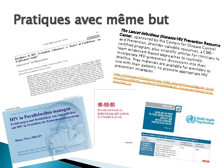 Pratiques avec même but The Lan ce t Infec Center , spons tious Disease