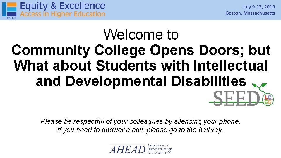 Welcome to Community College Opens Doors; but What about Students with Intellectual and Developmental