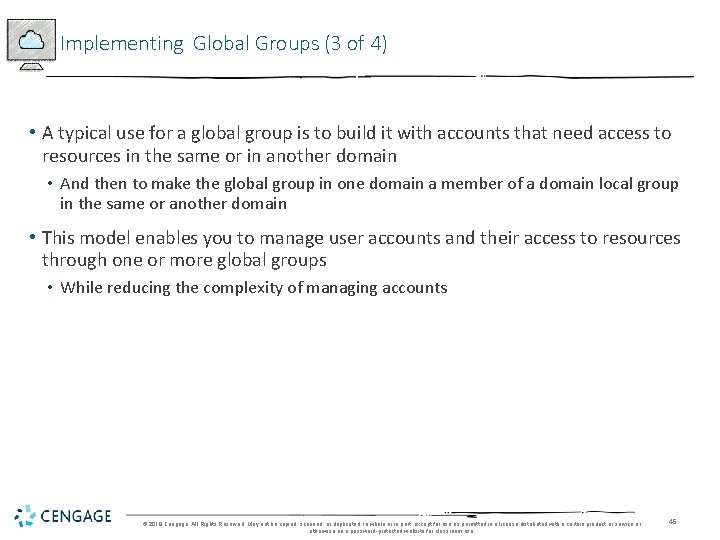 Implementing Global Groups (3 of 4) • A typical use for a global group