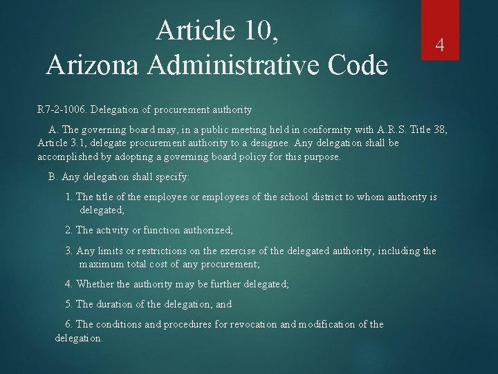 Article 10, Arizona Administrative Code 4 R 7 -2 -1006. Delegation of procurement authority