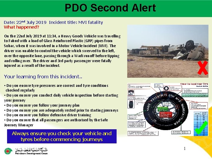 PDO Second Alert Main contractor name – LTI# - Date of incident Date: 22