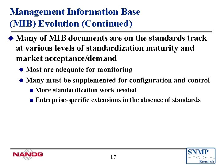 Management Information Base (MIB) Evolution (Continued) u Many of MIB documents are on the