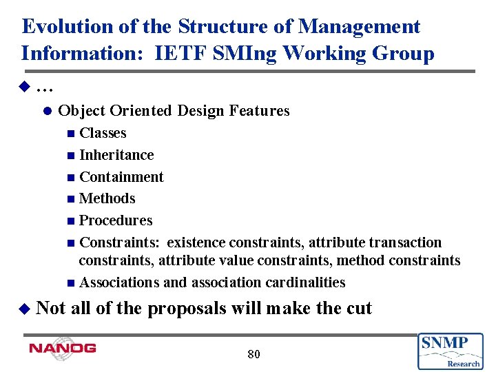 Evolution of the Structure of Management Information: IETF SMIng Working Group u… l Object
