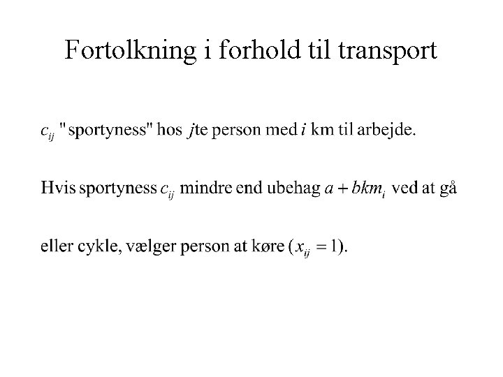 Fortolkning i forhold til transport 