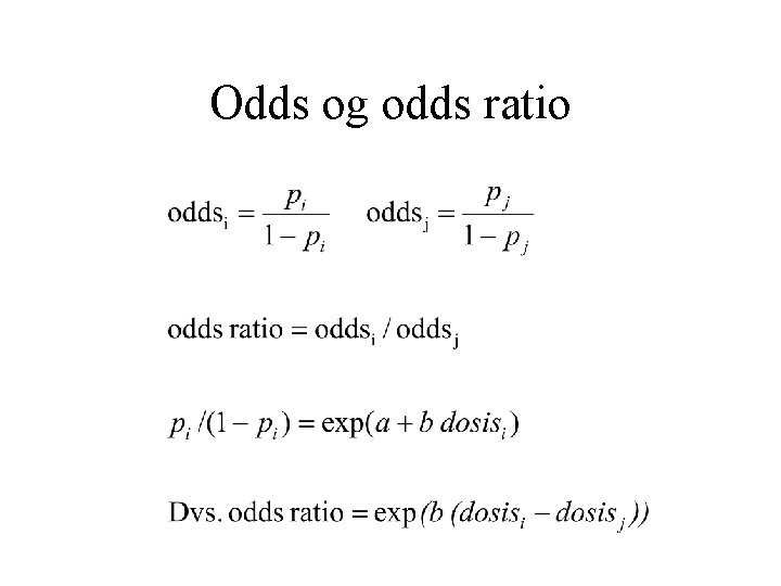 Odds og odds ratio 