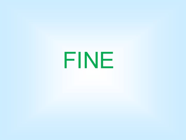 FINE 