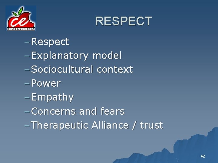 RESPECT – Respect – Explanatory model – Sociocultural context – Power – Empathy –