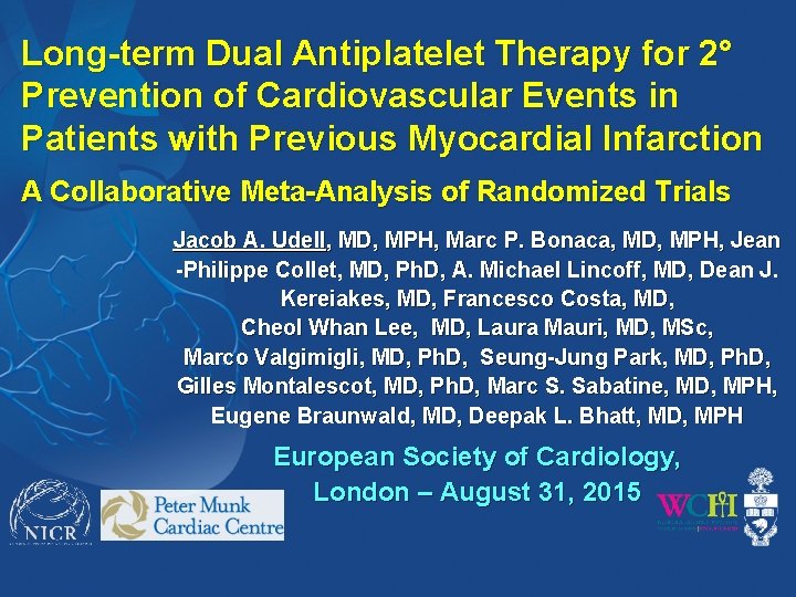 Long-term Dual Antiplatelet Therapy for 2° Prevention of Cardiovascular Events in Patients with Previous