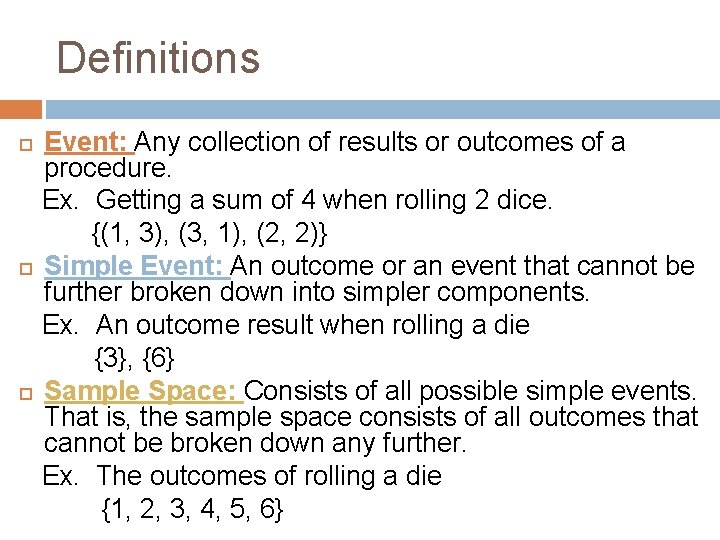Undefined Event Probability PROBABILITY The Basics Section 4 2 Learning Targets