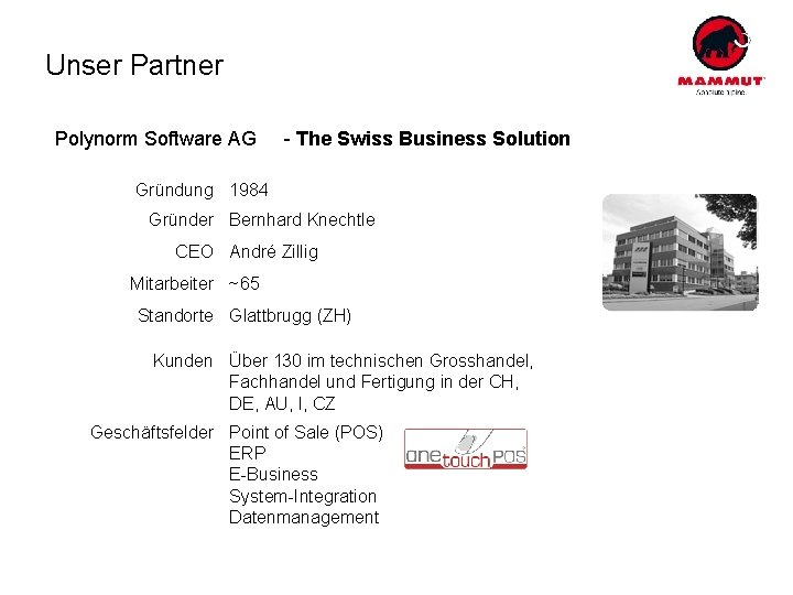 Unser Partner Polynorm Software AG - The Swiss Business Solution Gründung 1984 Gründer Bernhard