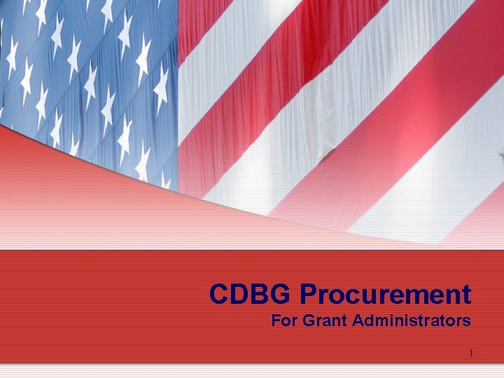 CDBG Procurement For Grant Administrators 1 