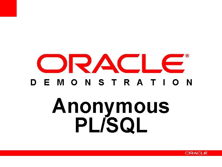 D E M O N S T R A T I O N Anonymous