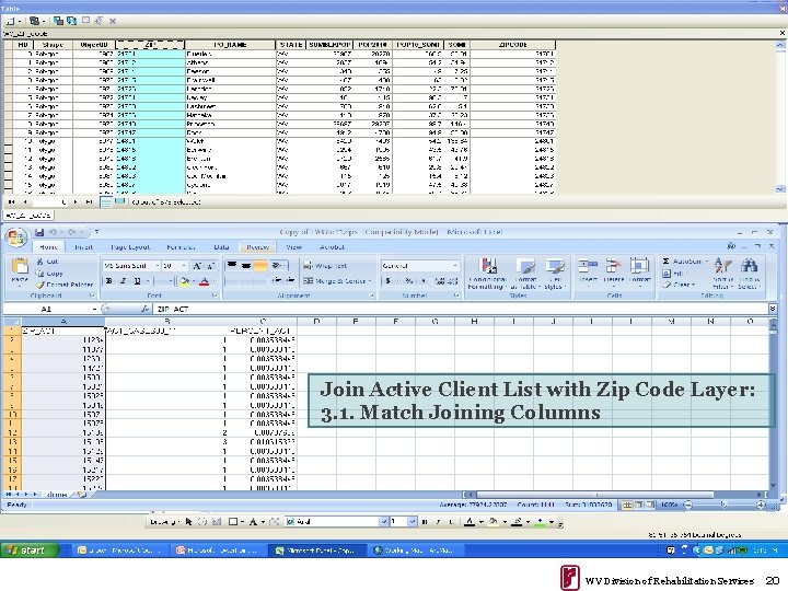 Join Active Client List with Zip Code Layer: 3. 1. Match Joining Columns WV