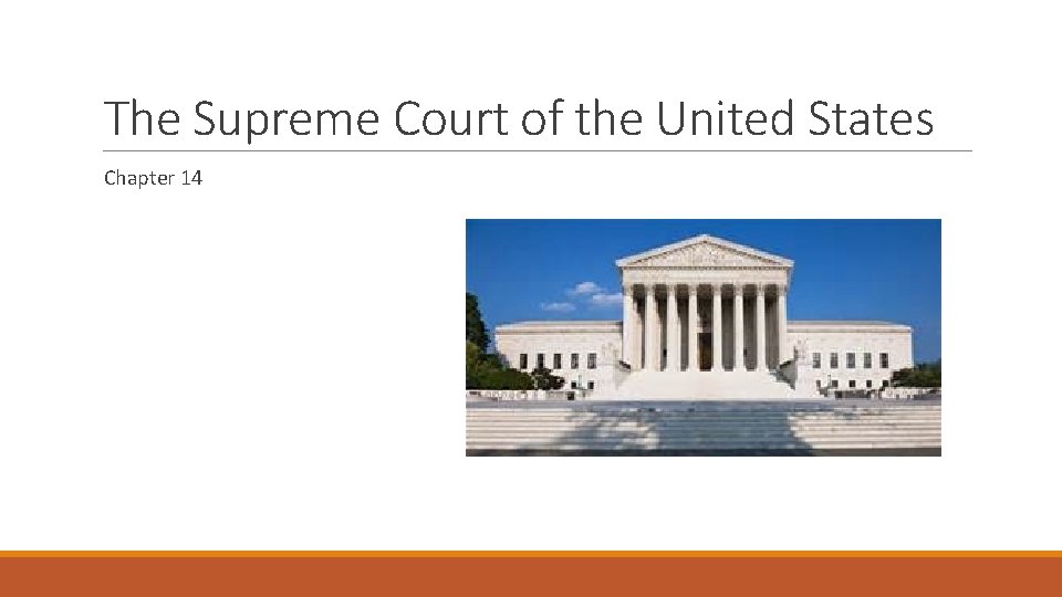The Supreme Court of the United States Chapter 14 