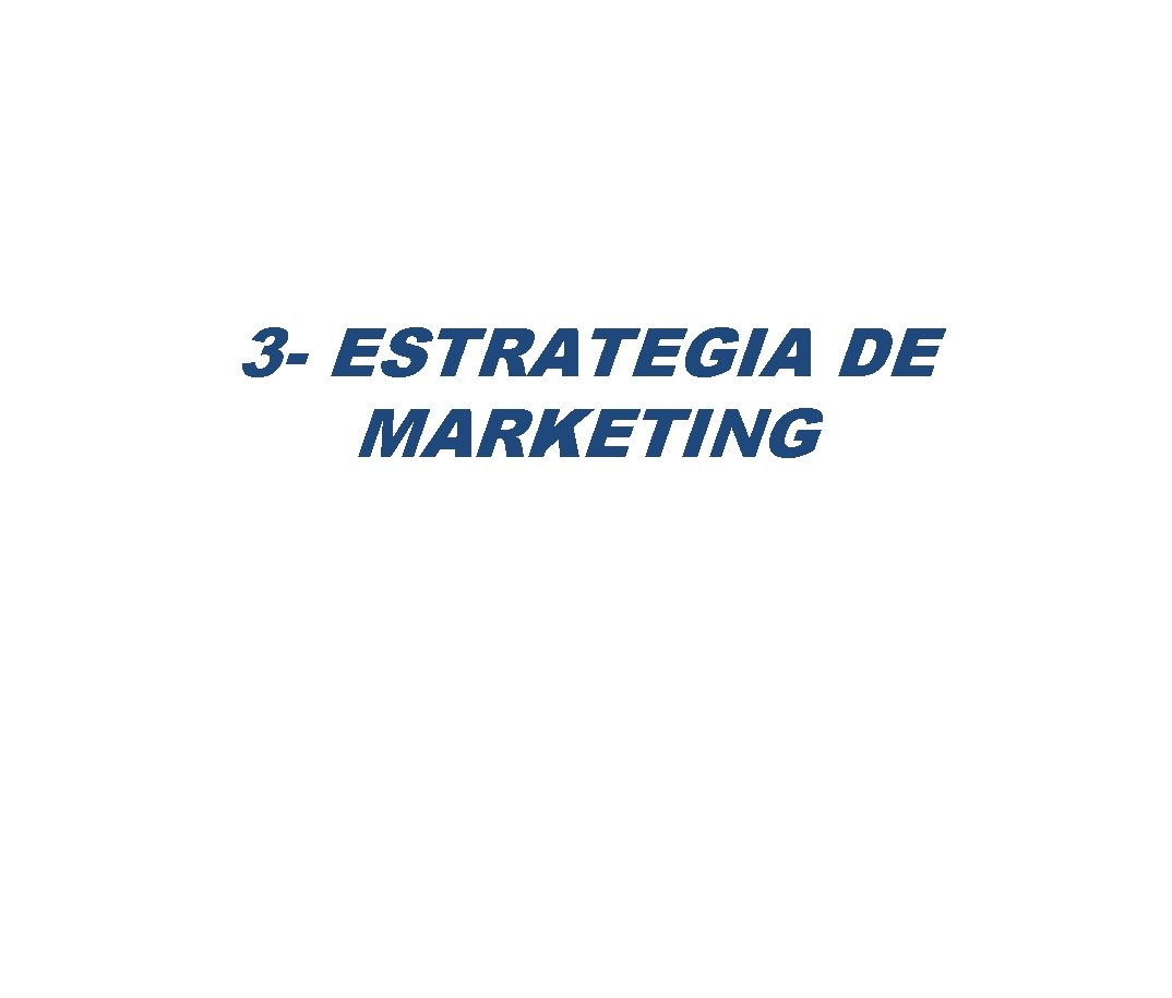 3 - ESTRATEGIA DE MARKETING 